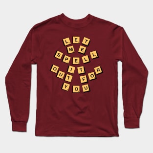 Family Scrabble Board Game Education gift Long Sleeve T-Shirt